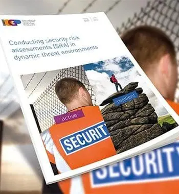 IOGP Report 555R - Conducting security risk assessments (SRA) in dynamic threat environments (Restricted to IOGP Members)