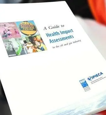 A Guide to Health Impact Assessments in the Oil & Gas Industry
