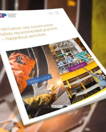 Fabrication site construction safety recommended practice – Hazardous activities