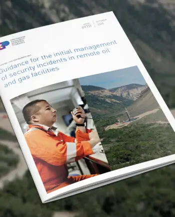 Guidance for the initial management of security incidents in remote oil and gas facilities (Restricted to IOGP Members)