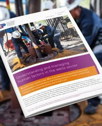 Understanding and managing human factors in the wells sector