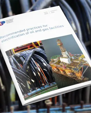 Recommended practices for electrification of oil and gas facilities