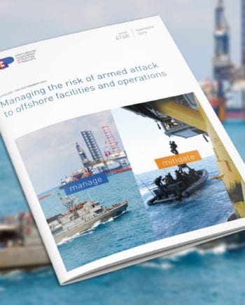 Managing the risk of armed attack to offshore facilities and operations (Restricted to IOGP Members)