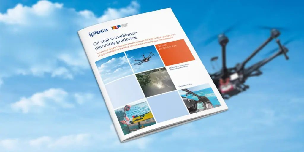 This month, IPIECA and IOGP released IOGP-IPIECA Report 644 - 'Oil spill surveillance planning guidance'. This document has been developed to help operators navigate the steps involved in implementing and maintaining a surveillance programme during a response to an oil spill.