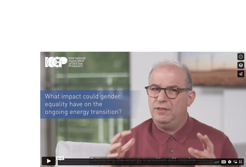 IOGP’s Women in Energy discussed gender equality with Fuzzy Bitar, Senior Vice President Health, Safety, Environment & Carbon at bp and IOGP Chair. Fuzzy is a husband and father of two.