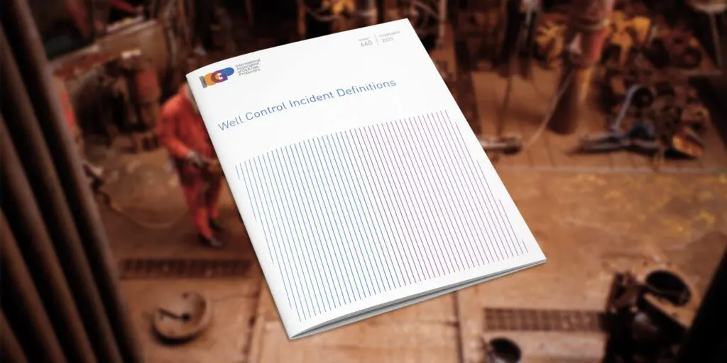 IOGP has published Well Control Incident Definitions a classification system for Well Control Incidents (WCIs).