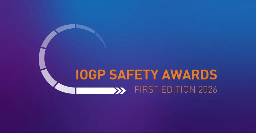 IOGP has announced the launch of the IOGP Safety Awards 2026.